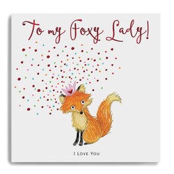 To My Foxy Lady, I Love You