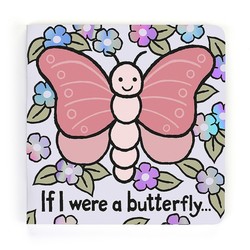 If I Were A Butterfly - Board Book