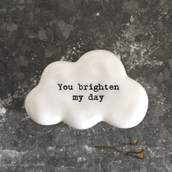 Porcelain Cloud Token - You Brighten My Day